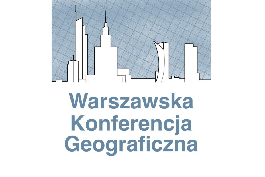 Kontury charakterystycznych budynków z Warszawy na szaroniebieskim tle. Pod spodem szaroniebieski napis Warszawska Konferencja Geograficzna na białym tle